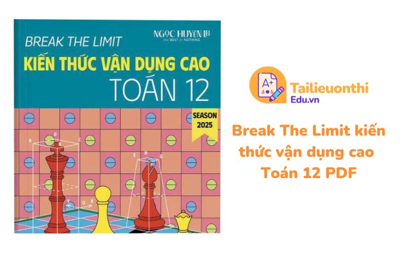 Break The Limit kiến thức vận dụng cao Toán 12 PDF Cô Ngọc Huyền LB